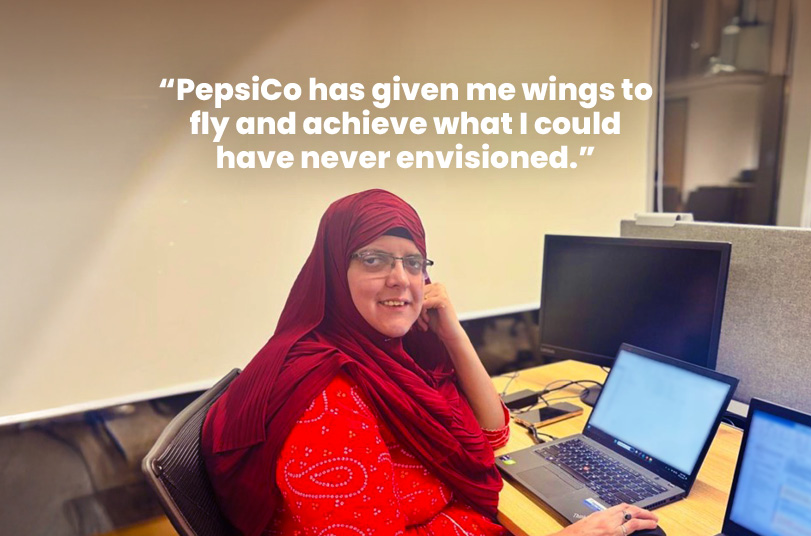 "PepsiCo has given me wings to fly and achieve what I could have never envisioned."